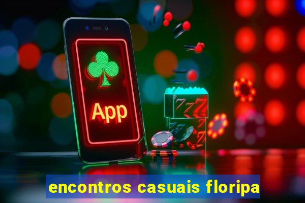 encontros casuais floripa